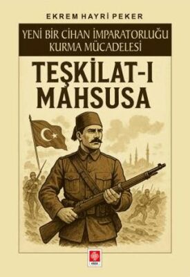 Teşkilat-ı Mahsusa - 1