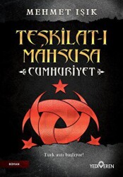 Teşkilat-ı Mahsusa - Cumhuriyet - Yediveren Yayınları
