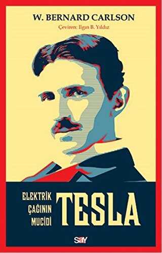 Tesla: Elektrik Çağının Mucidi