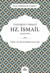 Teslimiyet Timsali Hz. İsmail Aleyhisselam - Ravza Yayınları