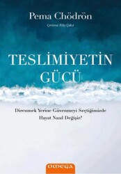 Teslimiyetin Gücü - Omega