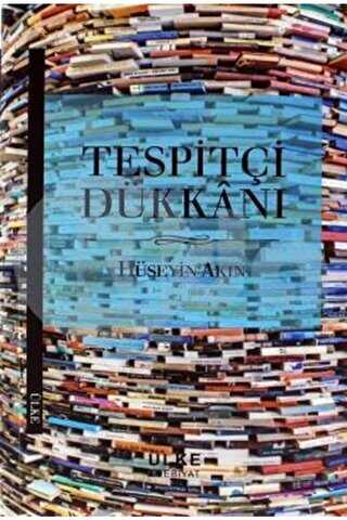 Tespitçi Dükkanı - Ülke Kitapları