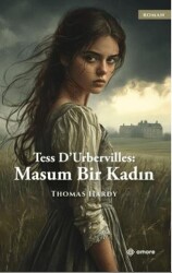 Tess Durbervilles: Masum Bir Kadın - Amore Yayınevi