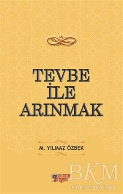 Tevbe ile Arınmak - 1