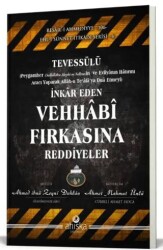 Tevessülü İnkar Eden Vehhabi Fırkasına Reddiyeler - Ahıska Yayınevi