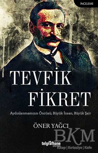 Tevfik Fikret - Telgrafhane Yayınları