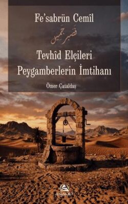 Tevhid Elçileri Peygamberlerin İmtihanı - 1