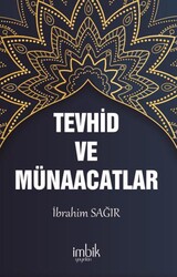 Tevhid ve Münacaatlar - İmbik Yayınları