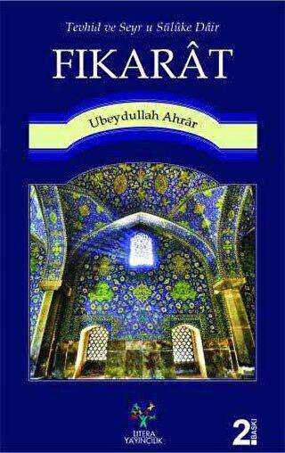 Tevhid ve Seyr u Süluke Dair Fıkarat - Litera Yayıncılık