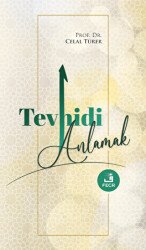 Tevhidi Anlamak - Fecr Yayınları