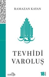 Tevhidi Varoluş - Sahra Kitap