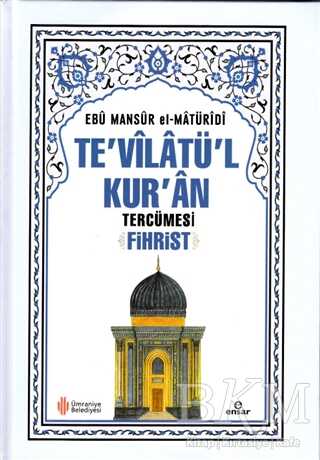Te`vilatü`l Kur`an Tercümesi Fihrist - Ensar Neşriyat