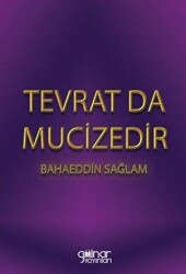 Tevrat Da Mucizedir - Gülnar Yayınları