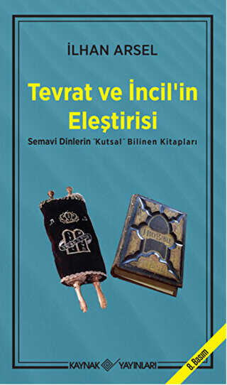 Tevrat ve İncil’in Eleştirisi - Kaynak Yayınları