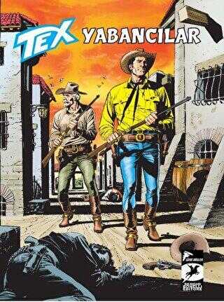 Tex Aylık Cilt 42: Yabancılar - Çinli Ulak - Çizgi Düşler Yayınevi