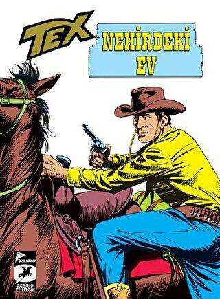 Tex Klasik Seri 21 - Nehirdeki Ev - Linç - Çizgi Düşler Yayınevi