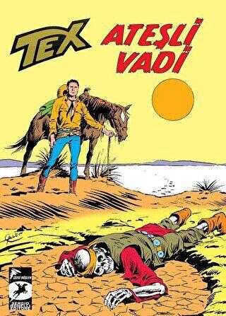 Tex Klasik Seri 44 - Ateşli Vadi - Kızıldereli Ajansı - Çizgi Düşler Yayınevi