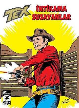 Tex Klasik Seri 46 - İntikama Susayanlar - Duman İşaretleri - Çizgi Düşler Yayınevi