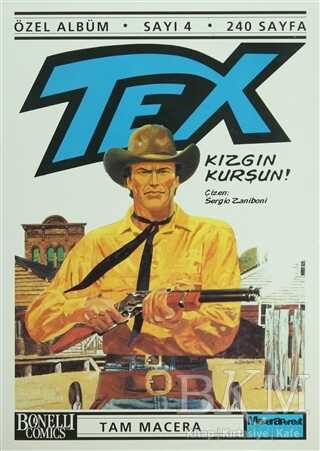 Tex Özel Albüm Sayı: 4 Kızgın Kurşun!