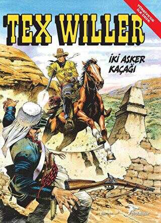 Tex Willer No 3: İki Asker Kaçağı - Çizgi Düşler Yayınevi