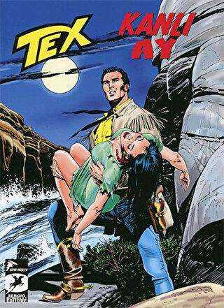 Tex Yeni Seri 24: Kanlı Ay - Zalim Charvez