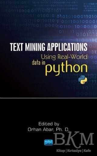 Text Mining Applications Using Real - World Data in Python