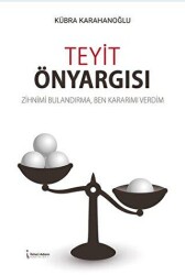 Teyit Önyargısı - İkinci Adam Yayınları