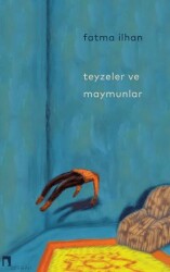 Teyzeler ve Maymunlar - Dergah Yayınları