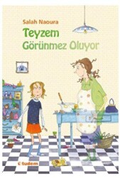 Teyzem Görünmez Oluyor - Tudem Yayınları