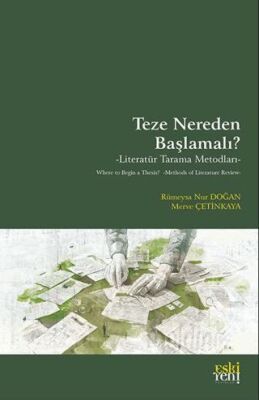 Teze Nereden Başlamalı? - Literatu¨r Tarama Metodları - 1