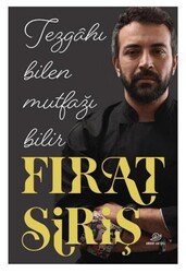 Tezgahı Bilen Mutfağı Bilir - Amorf Kitap