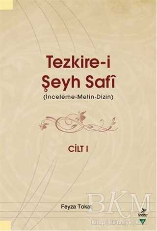 Tezkire-i Şeyh Şafi Cilt 1
