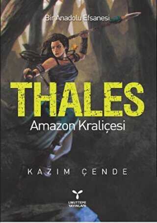 Thales - Amazon Kraliçesi - Umuttepe Yayınları
