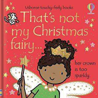 That`s not my Christmas Fairy...
