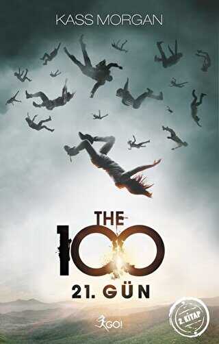 The 100 - 2. Kitap : 21. Gün - GO! Kitap