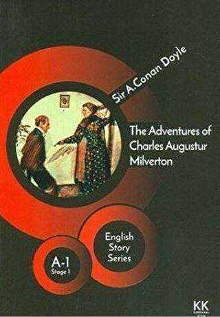 The Adventures of Charles Augustur Milverton - English Story Series