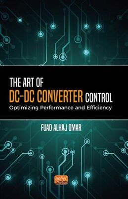 The Art of DC-DC Converter Control: Optimizing Performance and Efficiency
