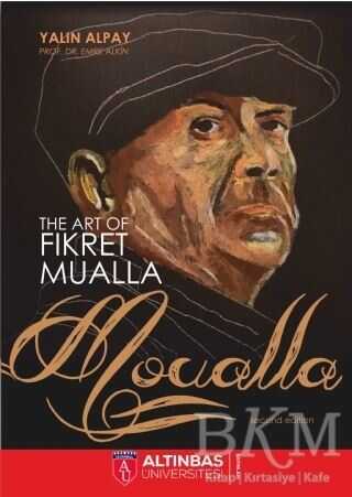 The Art Of Fikret Mualla: Moualla