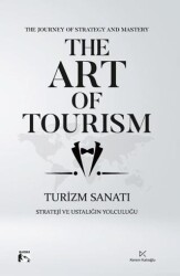 The Art Of Tourism - Turizm Sanatı - Alaska Yayınevi