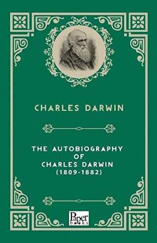 The Autobiography Of Charles Darwin 1809 - 1882 - Paper Books