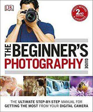 The Beginner`s Photography Guide
