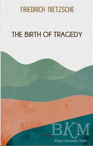 The Birth of Tragedy - Gece Kitaplığı