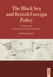 The Black Sea and British Foreign Policy - Kitabevi Yayınları