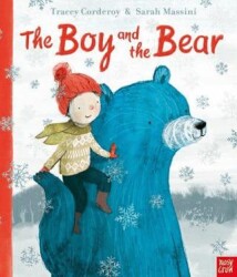 The Boy and the Bear - Nosy Crow