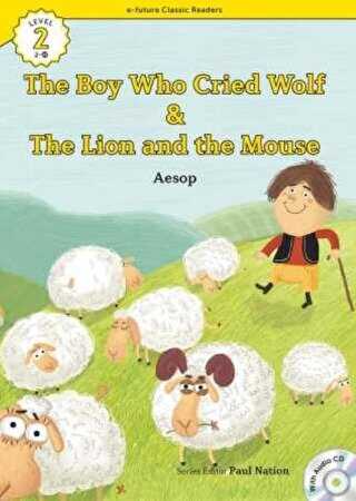 The Boy Who Cried Wolf-The Lion and the Mouse +CD eCR Level 2