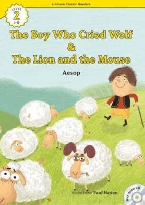 The Boy Who Cried Wolf-The Lion and the Mouse +CD eCR Level 2 - 1