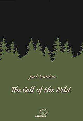 The Call Of The Wild - Sapiens Yayınları
