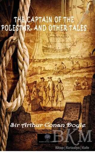 The Captain of the Polestar, and Other Tales - 1