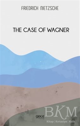 The Case Of Wagner - Gece Kitaplığı