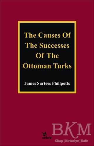 The Causes of The Successes of The Ottoman Turks - Kriter Yayınları